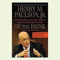 On the Brink : Inside the Race to Stop the Collapse of the Global Financial System