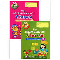 Combo Mai Em Vào Lớp 1 – Vở Bé Làm Quen Với Chữ Cái
