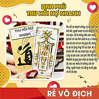 Linh phù THU HỒI NỢ NHANH thu hồi nợ nhanh chóng, nợ lâu năm, miếng dán điện thoại, laptop