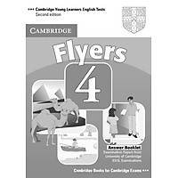 Cambridge Young Learners English Tests 4 Second edition Flyers 4 Answer Booklet