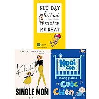 Combo 3 Cuốn Sách Nuôi Dạy Con Hoàn Hảo: Nuôi Con Không Phải Là Cuộc Chiến (Tái Bản) + Nuôi Dạy Bé Trai Theo Cách Mẹ Nhật + Khí Chất Single Mom / Sách Làm Cha Mẹ Giỏi (Tặng Kèm Poster An Toàn Cho Con Yêu)