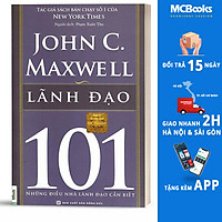 Sách Leadership 101 - lãnh đạo 101 - Kỹ Năng Trong Kinh Doanh