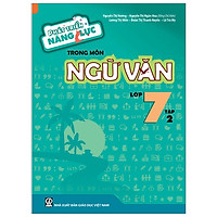 Phát Triển Năng Lực Trong Môn Ngữ Văn 7/2 (T9)