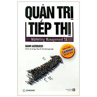 Quản Trị Tiếp Thị - Marketing Management 5E