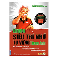 Luyện Siêu Trí Nhớ Từ Vựng Tiếng Anh (Tặng Bookmark độc đáo CR)