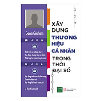 Xây Dựng Thương Hiệu Cá Nhân Trong Thời Đại Số