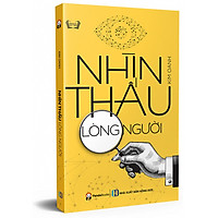 Nhìn Thấu Lòng Người (Tái Bản 2018)