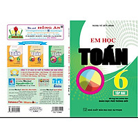 EM HỌC TOÁN 6 - TẬP 2 (THEO CHƯƠNG TRÌNH GIÁO DỤC PHỔ THÔNG MỚI)