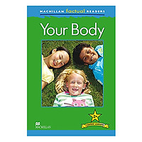 MacMillan Factual Readers: Your Body