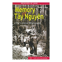 Memory Of Tây Nguyên (The Central Highlands) (Ký Ức Tây Nguyên)