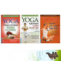 Combo sách Yoga Cho Cuộc Sống gồm 3 cuốn: Yoga Tăng Cường Năng Lượng, Yoga Giúp Bạn Luôn Tươi Trẻ, Yoga Luyện Sức Mạnh Tinh Thần (Tặng kèm bookmark danh ngôn hình voi)