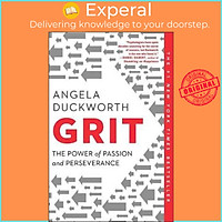 Sách - Grit : The Power of Passion and Perseverance by Angela Duckworth (US edition, paperback)