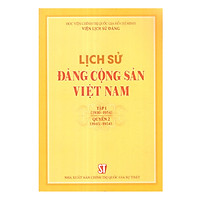 Lịch Sử Đảng Cộng Sản Việt Nam Tập I (1930-1954) _ Quyển 2 (1945-1954)