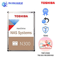Ổ Cứng Nas Toshiba N300 8TB Hàng Chính Hãng