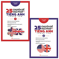 Combo 25 Chuyên đề ngữ pháp tiếng anh trọng tâm ( trọn bộ tập 1+2 )