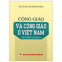 Công Giáo Và Công Giáo Ở Việt Nam (Tri Thức Cơ Bản)