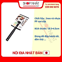 Dụng cụ đập tỏi inox nội địa Nhật Bản