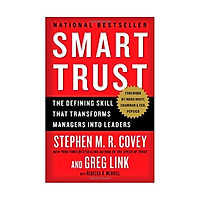 Smart Trust: The Defining Skill That Transforms Managers Into Leaders Paperback