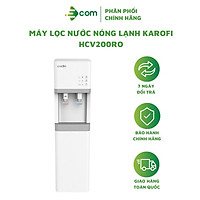 Máy lọc nước tích hợp nóng lạnh Karofi HCV200RO - hàng chính hãng 