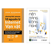 Combo 2 Cuốn: Phương Thức Amazon - 10 Nguyên Lý Internet Vạn Vật + Nền Tảng Công Nghệ - Hướng Đi Mới Dành Cho Doanh Nghiệp Trong Thời Đại 4.0
