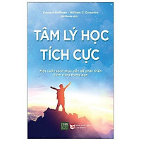 Sách - Tâm lý học tích cực ( Tặng bookmark )