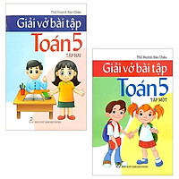 Combo Giải Vở Bài Tập Toán 5: Tập 1 Và 2 (Bộ 2 Tập)