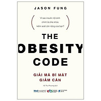 Sách - Giải Mã Bí Mật Giảm Cân - The Obesity Code