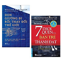 Combo Dọn Giường Đi Rồi Thay Đổi Thế Giới - 10 Bài Học làm Nên Sự Nghiệp Của Một SEAL Vĩ Đại + 7 Thói Quen Của Bạn Trẻ Thành Đạt (Tái Bản)