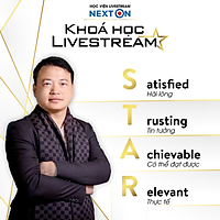 E-voucher 500K - Khoá học Khoá học Livestream Bán hàng Kinh doanh Online NextOn phiên bản S.T.A.R