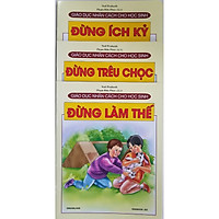 Combo Sách Giáo Dục Nhân Cách Cho Học Sinh (3 cuốn): Đừng Ích Kỷ + Đừng Trêu Chọc + Đừng