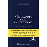 Nền Giáo Dục Trong Kỷ Nguyên Mới
