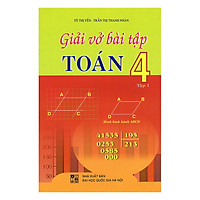 Giải Vở Bài Tập Toán Lớp 4 (Tập 1) – Tái Bản
