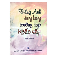 Tiếng Anh Dùng Trong Trường Hợp Khẩn Cấp