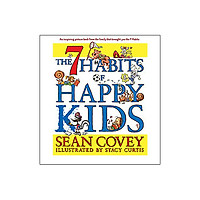 The 7 Habits Of Happy Kids