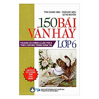 150 Bài Văn Hay Lớp 6