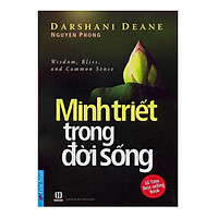 Minh Triết Trong Đời Sống (Tái Bản 2019)