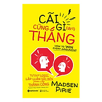 Cãi Gì Cũng Thắng - Tập 1 (Tái Bản 2017)