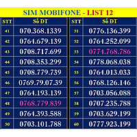 SIM SỐ ĐẸP MOBIFONE - LIST 12 (MBFDS12) - Số dễ nhớ, thần tài, lộc phát, số cặp, phong thủy - ĐĂNG KÝ ĐÚNG CHỦ ONLINE-Hàng chính hãng