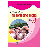 Giáo Dục An Toàn Giao Thông Lớp 3