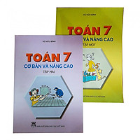 Combo Toán cơ bản và nâng cao lớp 7 tập 1+2