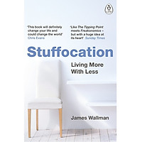 Stuffocation: Living More with Less