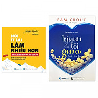 Combo 2 cuốn: Nói Ít Lại, Làm Nhiều Hơn + Tôi Biết Ơn Và Tôi Giàu Có