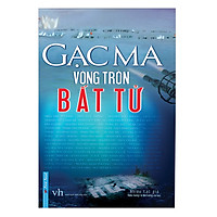 Gạc Ma Vòng Tròn Bất Tử (Kèm Tờ Đính Chính)