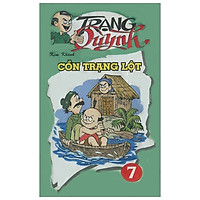 Truyện Tranh Trạng Quỳnh – Tập 7: Cồn Trạng Lột