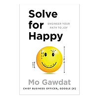 Solve For Happy: Engineer Your Path to Joy (Paperback)
