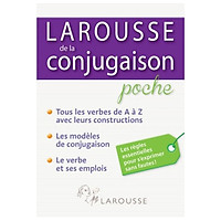 Larousse De La Conjugaison Poche
