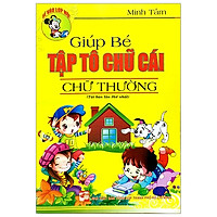 Giúp Bé Tập Tô Chữ Cái – Chữ Thường