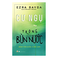 Cư Ngụ Trong Bùn Nước