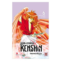 Lãng Khách Kenshin: Không Cần Lo Lắng - Tập 6