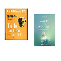 Combo 2 cuốn sách: Tự Do Vượt Trên Sự Hiểu Biết + Giàu có từ nội tâm